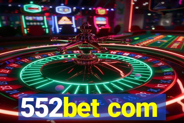 552bet com